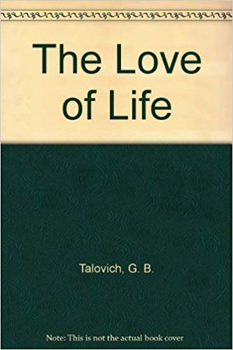 The Love of Life